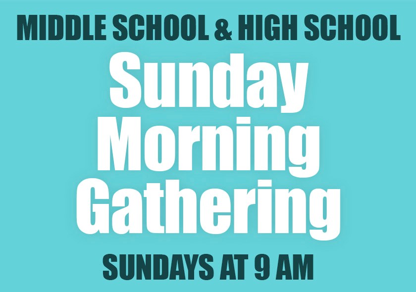 Student Ministry Sunday Morning Gathering